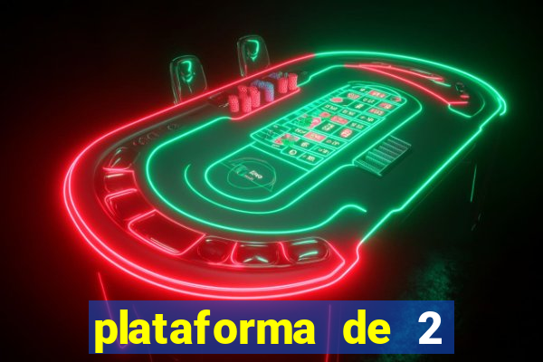 plataforma de 2 reais bet